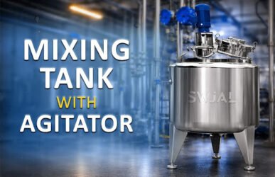 Mixing Tank with Agitator | Swjal Process Pvt Ltd
